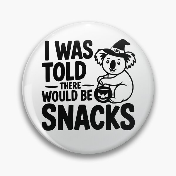 Item preview, I Was Told There Would Be Snacks designed and sold by theartfulaspie.