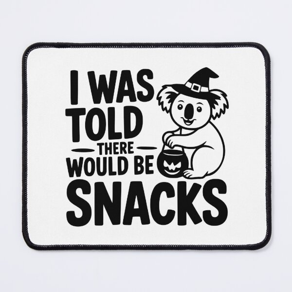 Item preview, I Was Told There Would Be Snacks designed and sold by theartfulaspie.