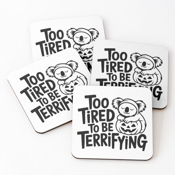 Item preview, Too Tired to Be Terrifying designed and sold by theartfulaspie.