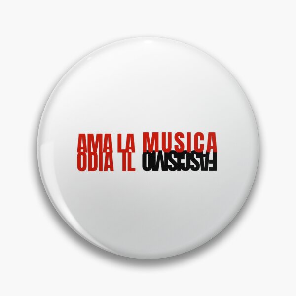 Item preview, Ama la Musica, Odia il Fascismo designed and sold by coserandom.