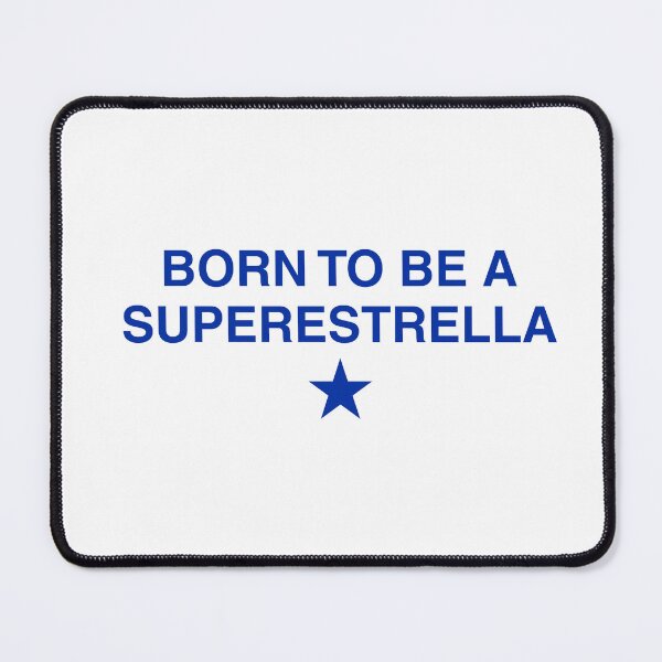 Item preview, BORN TO BE A SUPERSTAR designed and sold by avocadofan.