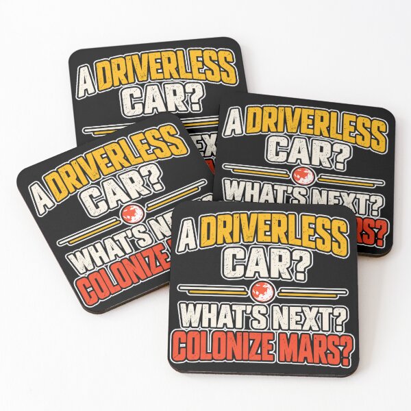 Item preview, A Driverless Car Whats Next Colonize Mars Funny designed and sold by Kenzie & Co.