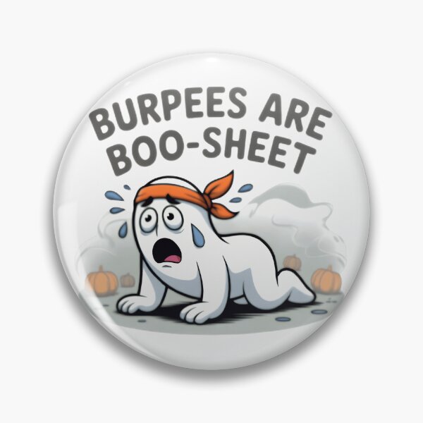 Item preview, Burpees Are Boo-Sheet Funny Halloween Ghost Workout Fitness Pun  designed and sold by Zizo-DR44.