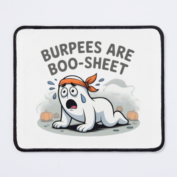 Item preview, Burpees Are Boo-Sheet Funny Halloween Ghost Workout Fitness Pun  designed and sold by Zizo-DR44.