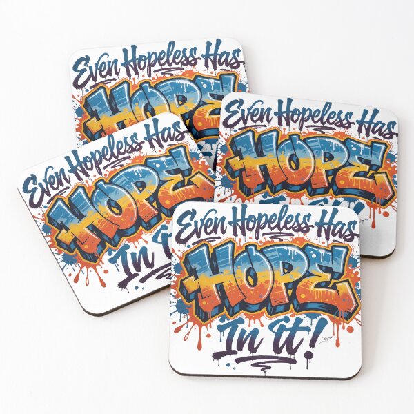 Item preview, Hope in Graffiti, Even Hopeless Has Hope In it! designed and sold by BandEstudio.