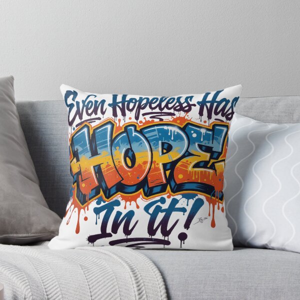 Item preview, Hope in Graffiti, Even Hopeless Has Hope In it! designed and sold by BandEstudio.