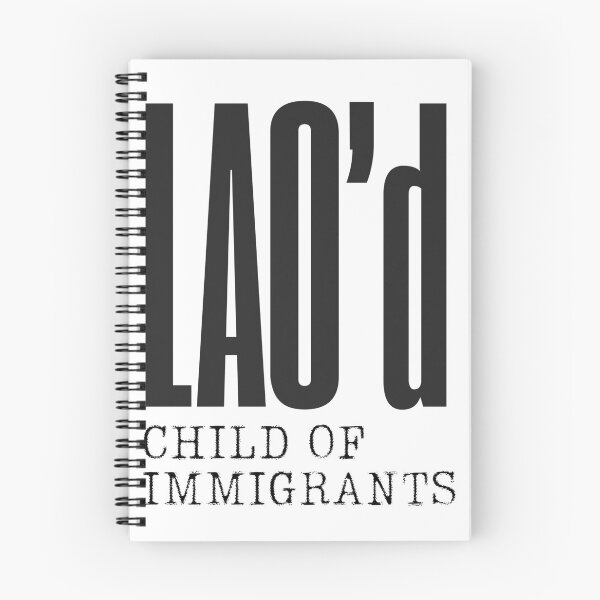 Item preview, Lao'd Child of Immigrants designed and sold by PurpleAcademy.