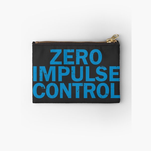 Item preview, Zero Impulse Control designed and sold by rogue-design.