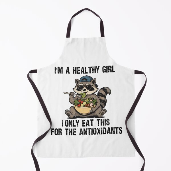 Item preview, I’m a Healthy Girl I Only Eat This for the Antioxidants Raccoon designed and sold by My Kozy Shoppe.