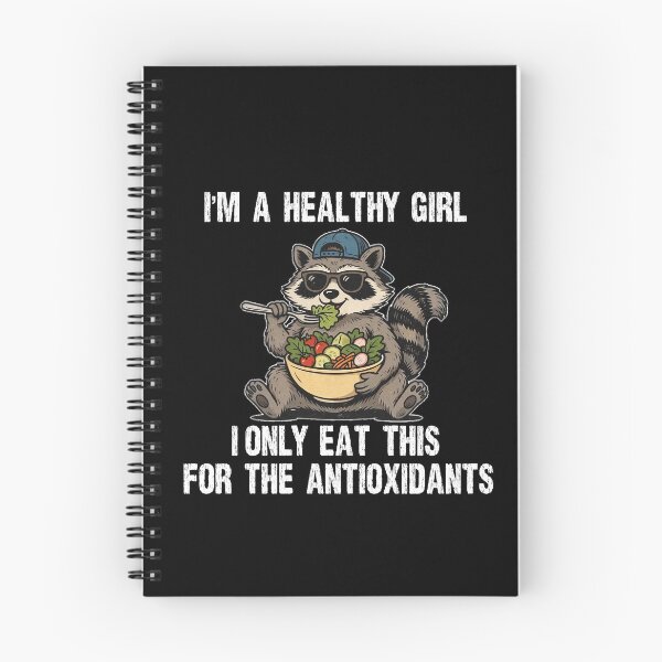 Item preview, I’m a Healthy Girl, I Only Eat This for the Antioxidants – Funny Raccoon designed and sold by My Kozy Shoppe.