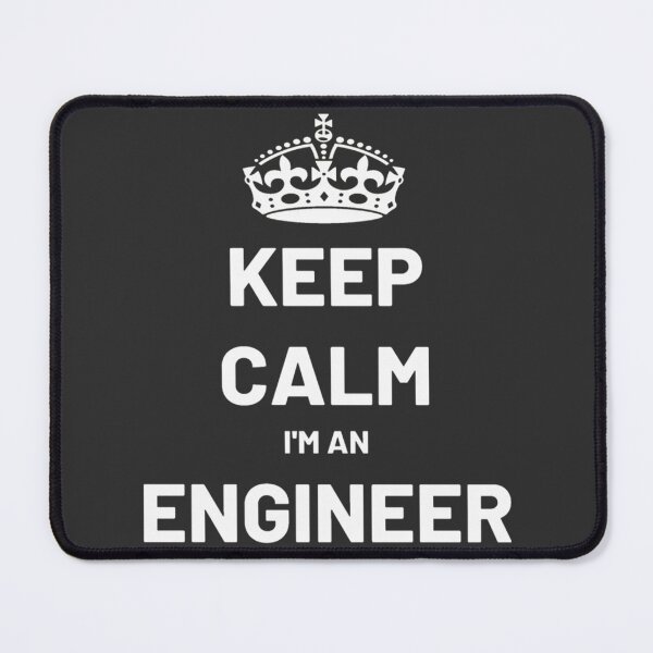 Item preview, Keep Calm I'm an Engineer Inspirational Quote Design designed and sold by MOHAMMEDIDRIES.