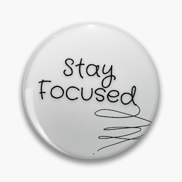 Item preview, Stay Focused Minimalist Typography Quote designed and sold by LensDyn™.