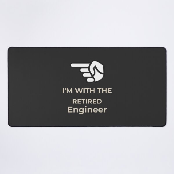 Item preview, Funny I'm With The Retired Engineer Humorous Design for Engineering Enthusiasts designed and sold by MOHAMMEDIDRIES.