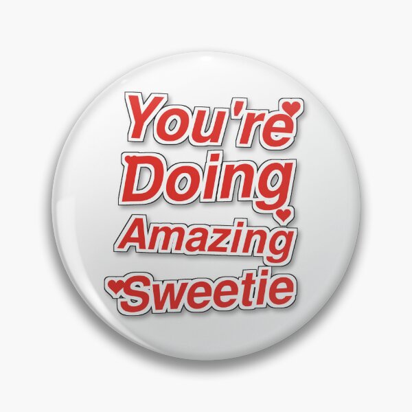 Item preview, You're Doing Amazing Sweetie Retro Sticker | Red Groovy Vinyl Decal designed and sold by mryan78.