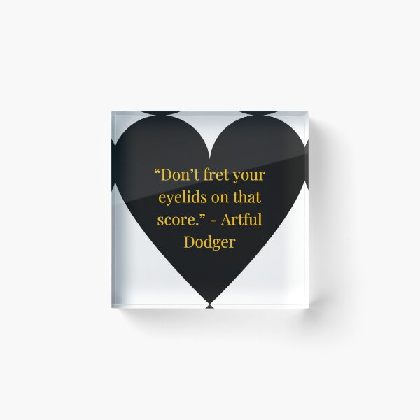 Item preview, Artful Dodger Quote – Oliver Twist Gold Text Black Heart designed and sold by TheIconSmith.