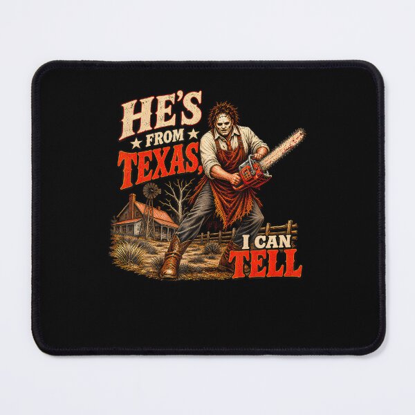 Item preview, He's From Texas, I Can Tell designed and sold by Tomtomatos.