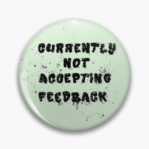 Item preview, Currently Not Accepting Feedback designed and sold by Doug's Landing.