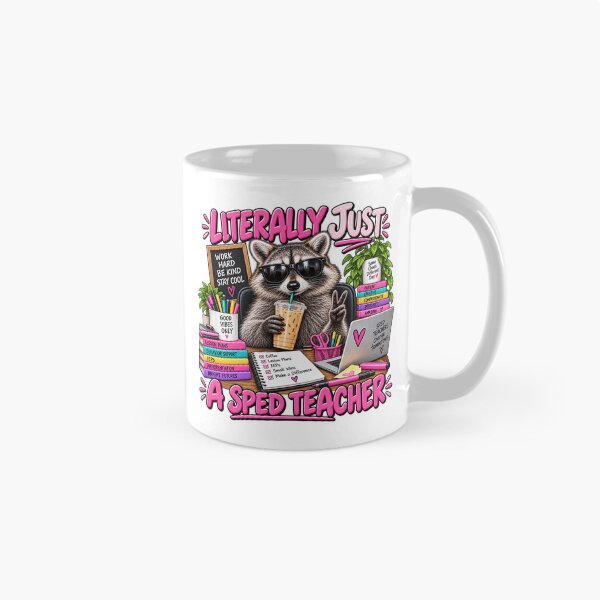 Item preview, Literally Just a SPED Teacher Funny Raccoon Special Education Teacher Humor designed and sold by 76Valeria.
