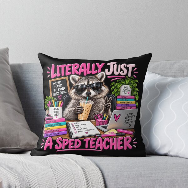 Item preview, Literally Just a SPED Teacher Funny Raccoon Special Education Teacher Humor designed and sold by beoldfashioned.