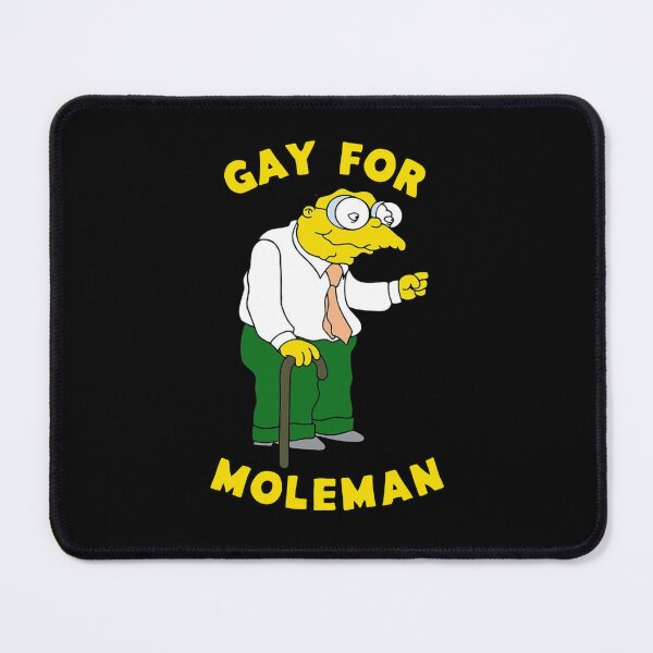 Item preview, Gay for Moleman designed and sold by UNK-Fatigues.