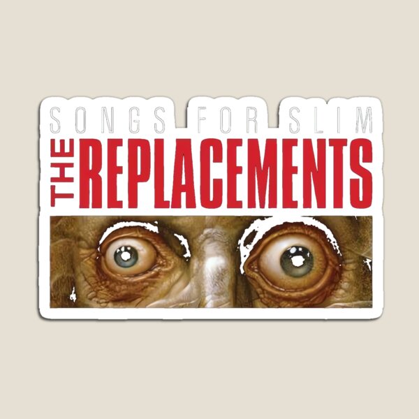 Item preview, The Replacements designed and sold by ArtofKargo.