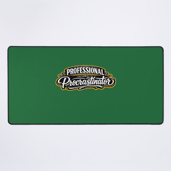 Item preview, Professional Procrastinator Funny Quote Design designed and sold by Dew Drop Designs.