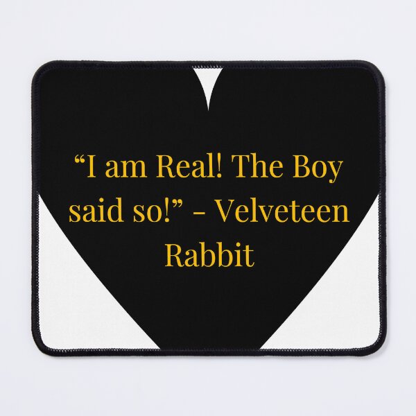 Item preview, Velveteen Rabbit Quote – The Velveteen Rabbit Gold Text Black Heart designed and sold by TheIconSmith.