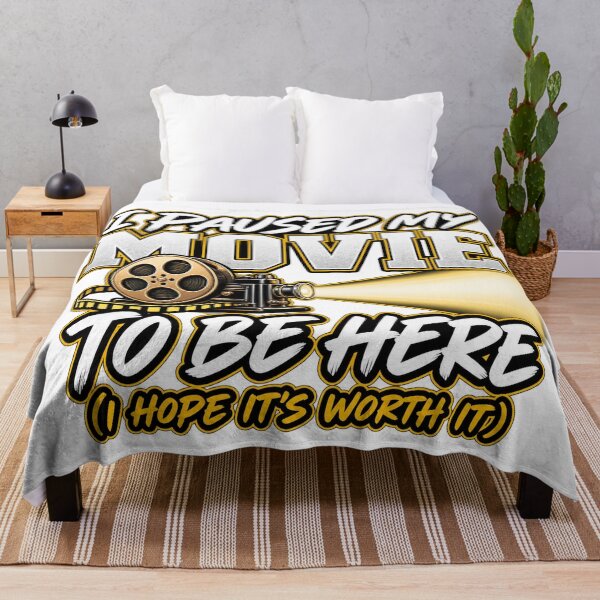 Item preview, I paused my movie to be here, I hope it's worth it designed and sold by SayWhaaaat?.