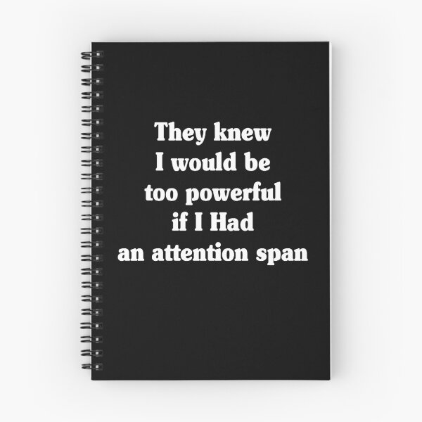 Item preview, They Knew I Would Be Too Powerful If I Had Attention designed and sold by My Kozy Shoppe.