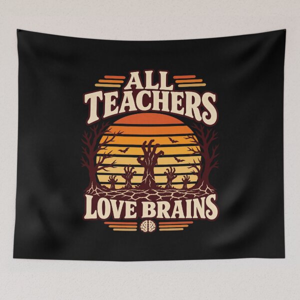 Item preview, All Teachers Love Brains designed and sold by LuveraxArt.