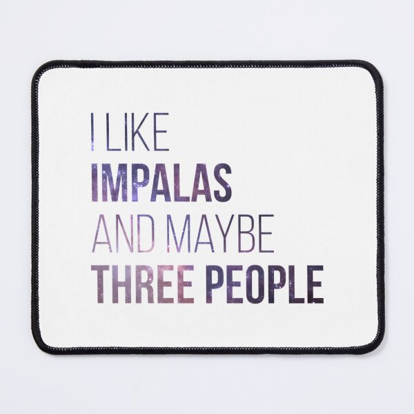 Item preview, I Like Impalas and Maybe Three People Funny Animal Lover Design designed and sold by MidasMitty.