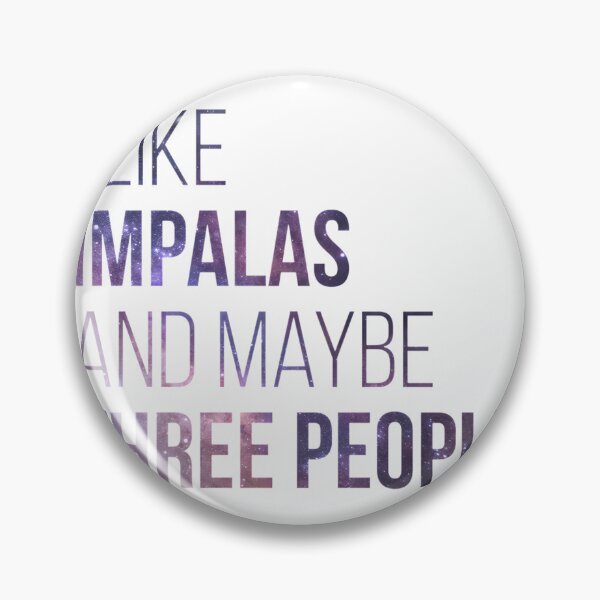 Item preview, I Like Impalas and Maybe Three People Funny Animal Lover Design designed and sold by MidasMitty.