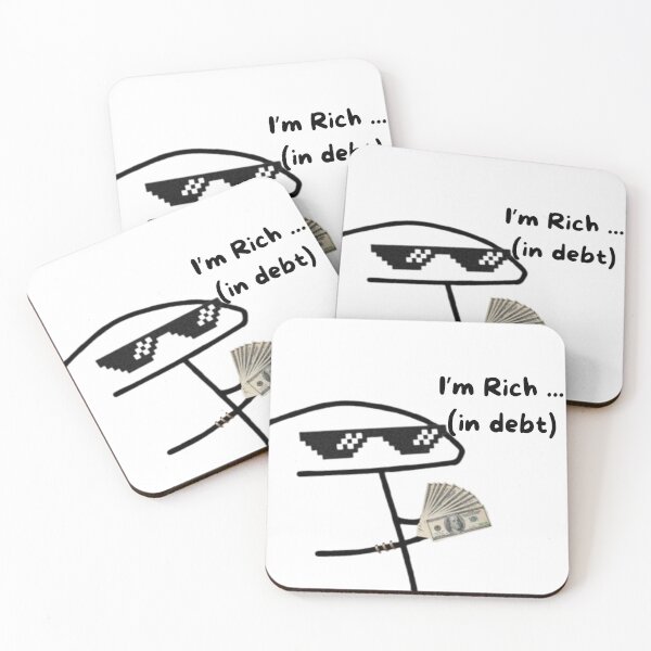 Item preview, Funny Rich In Debt Meme Art designed and sold by OumaAL.