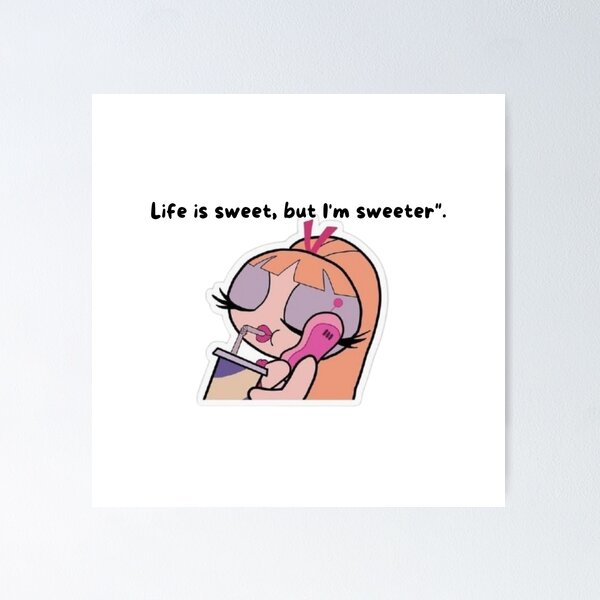Item preview, Life is sweet but I am sweeter cute cartoon sticker aesthetic designed and sold by OumaAL.