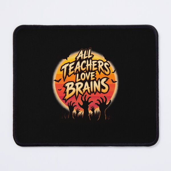 Item preview, All Teachers Love Brains designed and sold by LuveraxArt.