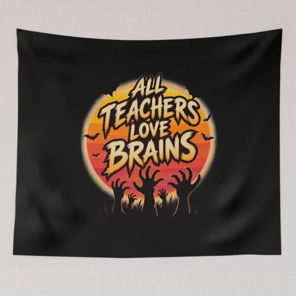 Item preview, All Teachers Love Brains designed and sold by LuveraxArt.
