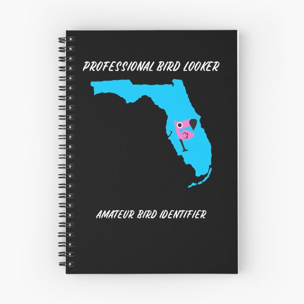 Item preview, Professional Bird Looker Amateur Bird Watcher Florida T-Shirt designed and sold by OhThatTee.