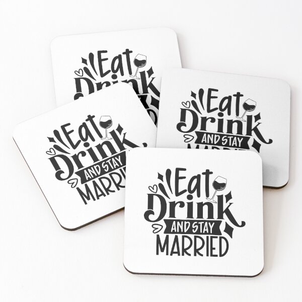 Item preview, Eat Drink And Stay Married designed and sold by tellit24seven.