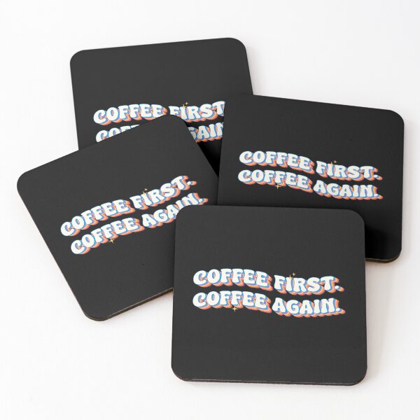 Item preview, Coffee First Coffee Again Retro Funny Coffee Lover Typography designed and sold by Chonkz.