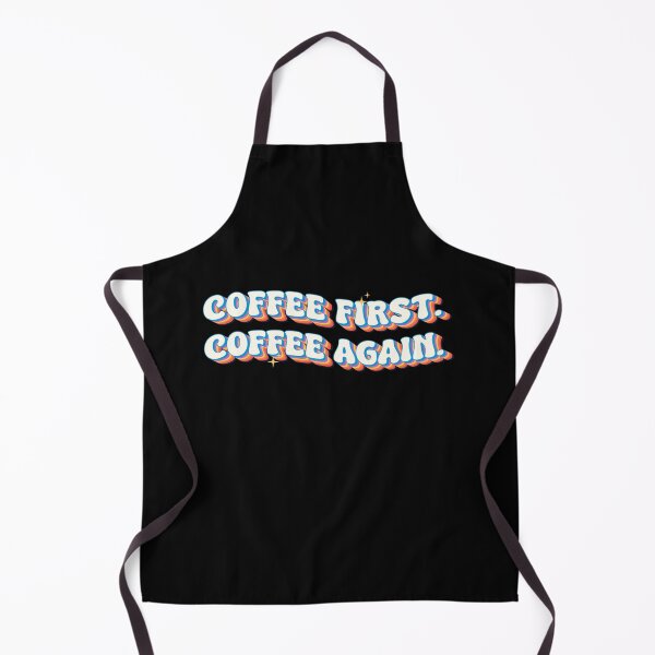 Item preview, Coffee First Coffee Again Retro Funny Coffee Lover Typography designed and sold by Chonkz.