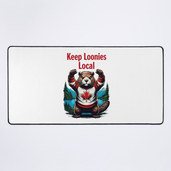 Item preview, Keep Loonies Local - Beaver designed and sold by Flowercita.