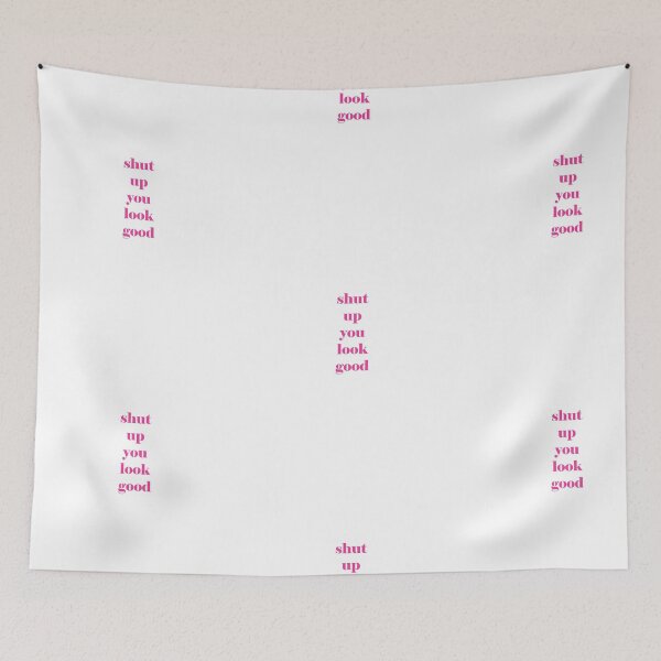 Item preview, shut up you look good designed and sold by Kasia1987t.