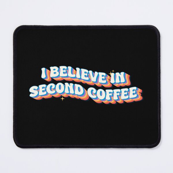 Item preview, I Believe in Second Coffee Retro Vintage Coffee Lover Typography designed and sold by Chonkz.
