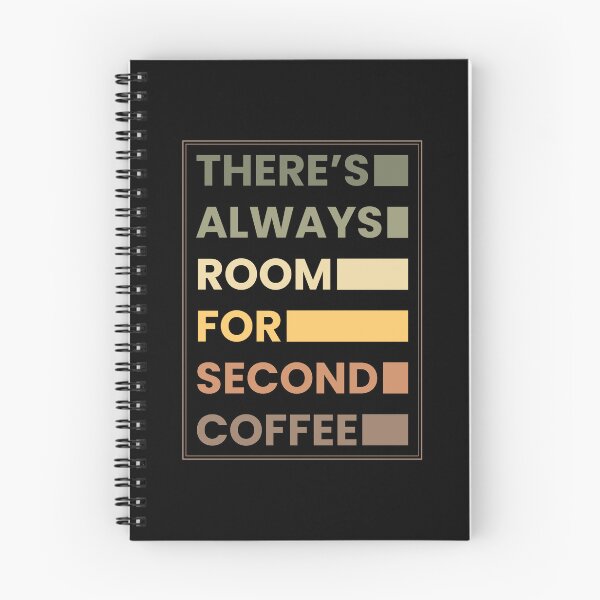 Item preview, There’s Always Room for Second Coffee – Retro Coffee Lover Typography designed and sold by Chonkz.