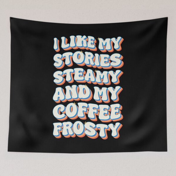 Item preview, Retro Book Lover Coffee Quote - Steamy Stories Frosty Coffee Retro Typography designed and sold by Chonkz.