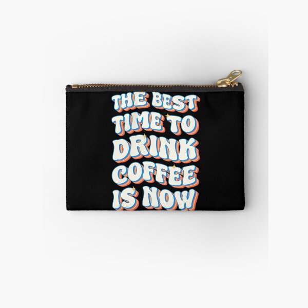 Item preview, The Best Time to Drink Coffee Is Now – Retro Coffee Lover Vintage Typography designed and sold by Chonkz.