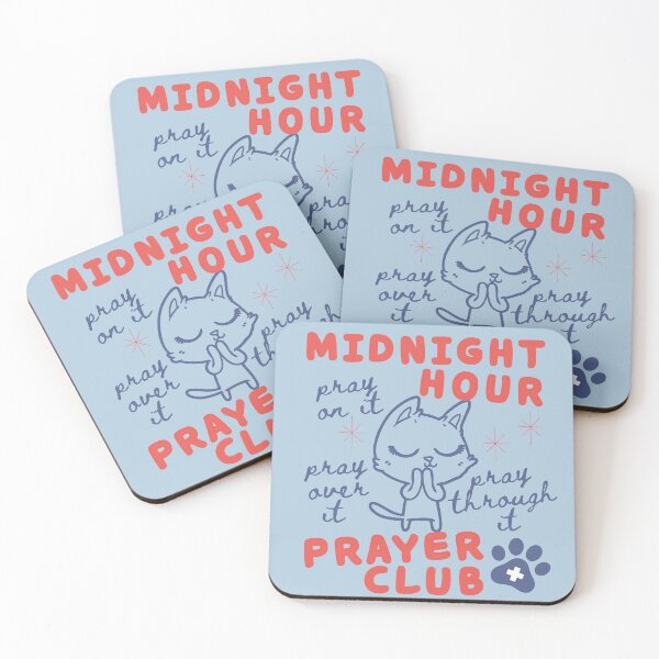 Item preview, Pray On It Over It Through It, Prayer Club Midnight Hour Watchman, Cute Cat Praying                    designed and sold by Forevermore.