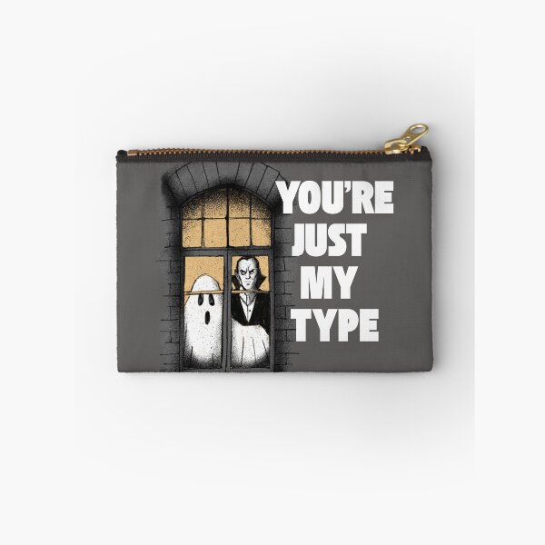 Item preview, You're Just My Type Vampire Dracula Funny Spooky Quote designed and sold by harryordinary.