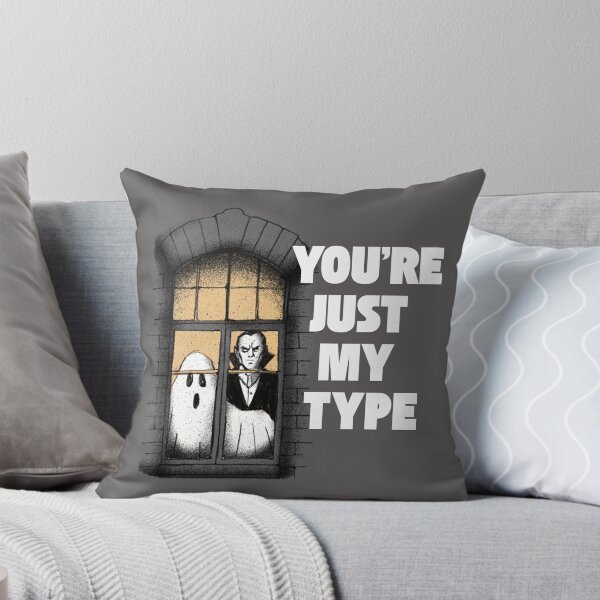 Item preview, You're Just My Type Vampire Dracula Funny Spooky Quote designed and sold by harryordinary.