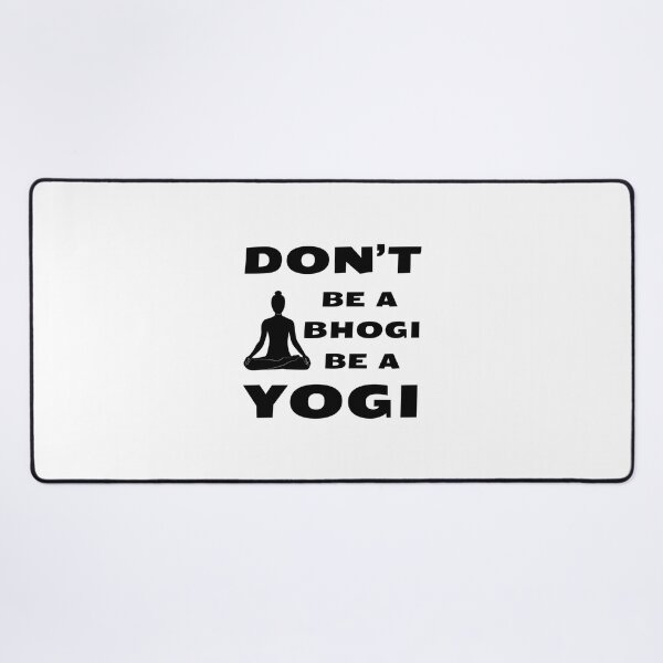 Item preview, Don’t Be a Bhogi, Be a Yogi | Spiritual Yoga & Indian Philosophy Text Art designed and sold by 22k Lab Studio.